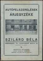 Cca 1940 Szilárd Béla Autófelszerelések árjegyzéke. 32p. (egy Oldalon Szakadás) - Non Classificati