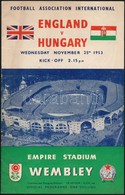 1953 Magyarország-Anglia, A Legendás 6:3-as Labdarúgó Mérk?zés Meccsfüzete, és Egy Belép?jegye A Wembley Stadionba, Ahol - Unclassified