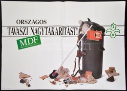 1990 'Országos Tavaszi Nagytakarítást!' Magyar Demokrata Fórum (MDF) Választási Plakát, 98x67 Cm - Andere & Zonder Classificatie