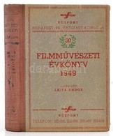 1949 Filmm?vészeti évkönyv, XXX. évfolyam, Szerk. Lajta Andor, Reklámokkal, Félvászon Kötés,  Kopottas állapotban, 413p - Zonder Classificatie