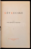 Széchényi Zsigmond: Két Kecske. Bp.,1942, Dr. Vajna György és Bokor, (Athenaeum-ny.), 195 P. Egészoldalas Fekete-fehér F - Non Classificati