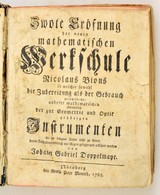 Doppelmayr, Johann Gabriel: Zwote Und Dritte Eröfnung Der Neuen Matematischern Werkschule Nicolaus Bions. Nürnberg, 1765 - Unclassified