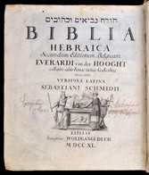 Biblia Hebraica Secundum Editionem Belgicam. Everardi Van Der Hooght Collatis Aliis Bonae Notae Codicibus Una Cum Versio - Ohne Zuordnung