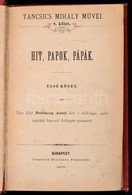 Táncsics Mihály: Hit, Papok, Pápák. I. Kötet. Táncsics Mihály M?vei 8. Kötet. Bp.,1873, Buschmann Ferenc, 255+1 P. Korab - Unclassified