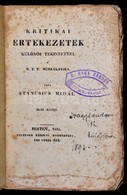 Táncsics Mihály: Kritikai értekezések, Különös Tekintettel A MTT Munkálataira. 1. Köt. Pest, 1835, Trattner. Els? Kiadás - Non Classificati