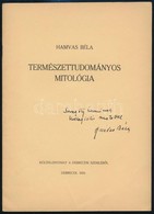 Hamvas Béla: Természettudományi Mitológia. Különlenyomat A Debreceni Szemléb?l. Debrecen, 1934, Városi Nyomda, 10 P. Kia - Ohne Zuordnung