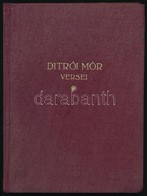 Ditrói Mór Versei.(Bp., 1936, Általános Ny.). 1t. (a Költ? Fényképe), 64p. A Költ? 1936-ban Kelt Dedikációjával Kohn Dáv - Unclassified