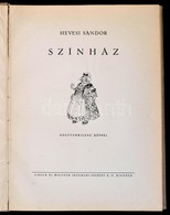 Hevesi Sándor: Színház. Bp., 1938, Singer és Wolfner. Vászonkötésben, Jó állapotban. - Non Classificati