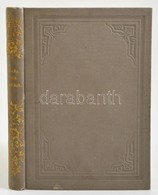 Szana Tamás: Örök Emlékek. Bp.,1892, Szépirodalmi Könyvtár, (Rózsa Kálmán és Neje-ny.), 142+2 P. Korabeli Aranyozott Ger - Non Classificati