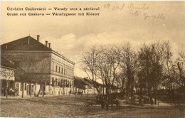 ** T1/T2 Csák, Csákova, Ciacova, Tschakowa; Várady Utca, Zárda. W.L. 1097. / Street View With Nunnery And Shop - Unclassified