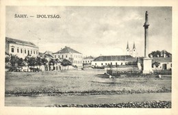 T2 Ipolyság, Sahy; F? Tér Szoborral / Main Square With Monument '1938 Az Els? Visszatért Magyar Város' So. Stpl - Non Classificati