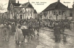 * T2/T3 Munkács, Mukacheve, Mukacevo; Vásár Tér Piaci árusokkal, Római Katolikus Templom / Market Square With Vendors, C - Ohne Zuordnung