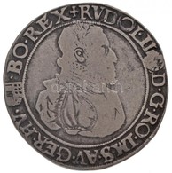 1580K-B 1/2 Tallér Ag 'Rudolf' Rendkívül Ritka, A Kevés Ismert Példány Egyike, Az Unger Éremhatározóban Nem Szerepl? évj - Non Classificati