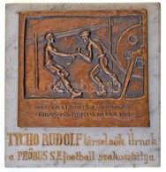 1932-1950. 'Tiszta Erkölcs és Munka-bírás A Sport Eredménye' Br Plakett, Márványlapra Er?sítve, Rajta 'Tycho Rudolf Társ - Non Classificati