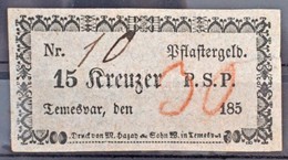 Erdély / Temesvár 1850-1860. 'Pflastergeld (Útadó)' 15 Krajcárról, 'P.S.P.' T:II Szakadás / Transsylvania / Timisoara 18 - Zonder Classificatie