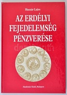 Huszár Lajos: Az Erdélyi Fejedelemség Pénzverése. Akadémiai Kiadó, Budapest 1995. Újszer? állapotban. / Hungary Lajos Hu - Zonder Classificatie