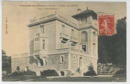 VOUNEUIL SUR VIENNE - Château De CHITRÉ - Villa "SAINT EDMOND " - Vouneuil Sur Vienne