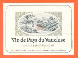 étiquette Ancienne Vin De Pays Du Vaucluse David Et Foillard à Sorgues - Vino Rosato