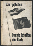 63 GERMANY: Book: "Wir Gestalten Pimpfe Schaffen Ein Buch", 84 Pages With Illustrated St - 1801-1900