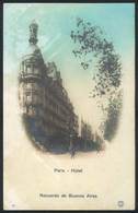 155 ARGENTINA: BUENOS AIRES: Hotel Paris, Circa 1910, Unused, Excellent! - Argentina