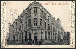 263 ARGENTINA: BUENOS AIRES: Central Post Office, Dated 1902, Fine Quality - Argentine