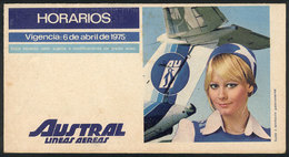 469 ARGENTINA: Austral Airlines, Brochure With Flight Timetable, Year 1975, VF Quality - Autres & Non Classés