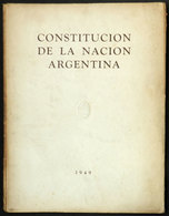 479 ARGENTINA: Argentine Constitution (1949), Peronist Constitution, Edited By The Subsec - Other & Unclassified