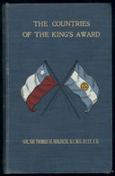518 ARGENTINA: Book: "The Countries Of The King's Award" (1904), By Sir Thomas H. Holdich - Autres & Non Classés