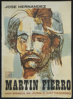 531 ARGENTINA: Book: "Martín Fierro", By José Hernández, Illustrated By Juan C. Castagnin - Autres & Non Classés