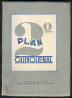 553 ARGENTINA: Book: "2° Plan Quinquenal", With Details Of The Program, 439 Pages, VF Qua - Sonstige & Ohne Zuordnung