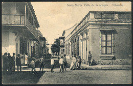 799 COLOMBIA: SANTA MARTA: Calle De La Acequia Street, Ed.Tirado & Martinez, VF - Colombie