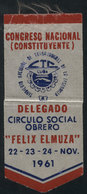 832 CUBA: "National Constituent Assembly, ID Patch/pennant Of The Delegate Of The "Felix - Autres & Non Classés