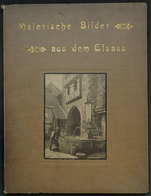 986 FRANCE: Book: "Malerische Bilder Aus Dem Elsass", In German, Published During German - Autres & Non Classés