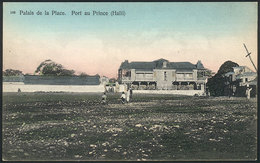 1033 HAITI: PORT AU PRINCE: Palais De La Place, VF Quality! - Haiti