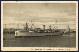 1111 ITALY: "Ship "PRINCIPESSA GIOVANNA" To Buenos Aires, Of Lloyd Sabaudo, Fine Quality. - Autres & Non Classés