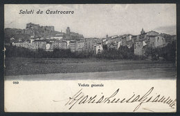 1141 ITALY: CASTROCARO: General View, Used In 1909, VF Quality - Autres & Non Classés