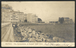 1177 ITALY: NAPOLI: Caracciolo Street And Castel' Dell' Ovo, Used In 1922, VF Quality - Other & Unclassified