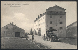 1180 ITALY: PICCOLO SAN BERNARDO: General View (hotel And Car), Circa 1909, VF Quality - Other & Unclassified