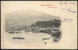 1282 MARTINIQUE: SAINT-PIERRE: General View Of The Harbor And Mount Pelée, Used In 1902, V - Autres & Non Classés