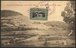 1353 PANAMA: Work Of Fortifications, Ancon Hill, Balboa, Pacific Entrance To The Canal, Da - Panama