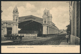 1386 PARAGUAY: ASUNCIÓN: Railway Station, Ed.Fresen, Circa 1905, VF Quality! - Paraguay