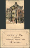 1602 URUGUAY: Old Advertising PC Of The GUERIN Store In Montevideo, With Defect (tear), Ra - Uruguay