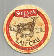 étiquette Fromage , Dessus De Boite ,  SOIGON Au Lait Cru , Poitou Charente ,frais Fr 1.45 E - Fromage