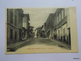 MONTCLAR DE QUERCY-Grande Rue - Montclar De Quercy