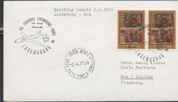 3273  Carta Vuelo Inaugural Luxemburgo- Roma 1971, Avión, , Aéreo - Briefe U. Dokumente