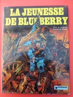 LA JEUNESSE DE BLUEBERRY - E.O. DARGAUD 1975 " Le Secret De BLUEBERRY"  CHARLIER & GIRAUD - - Blueberry