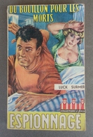 Espionnage - Editions De La Renaissance Collection Le Verdict No 1 - Luck Surmer - Du Bouillon Pour Les Morts - 1960 - Anciens (avant 1960)