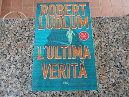 L'ultima Verita' - Robert Ludlum - Action Et Aventure