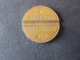 VERY RARE " GETTONE TELEFONICO" ... OF ITALY ..HIGH VALUE.//. GETTONE Telefonico  7901 IPM..ALTISSIMO VALORE - Firma's