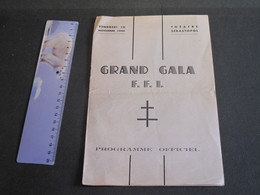 LILLE-THEATRE SEBASTOPOL-GRAND GALA F.F.I. Programme Officiel Du 10/11/1944 - 1939-45
